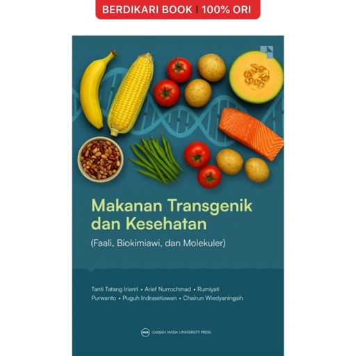 Image of Makanan Transgenik dan Kesehatan (Faali-Biokimiawi dan Molekuler) - UGM Press