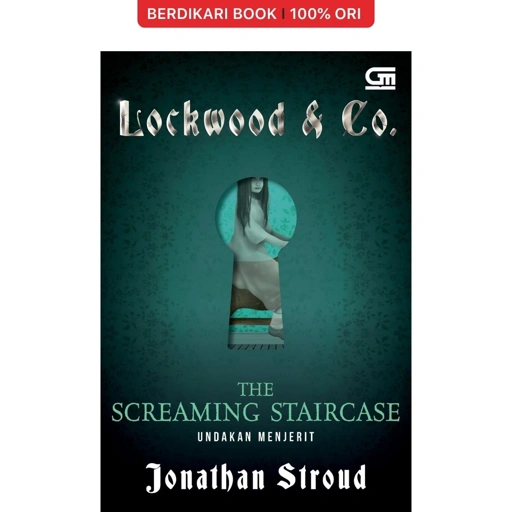 Image of Lockwood & Co#1: Undakan Menjerit (The Screaming Staircase) - Gramedia