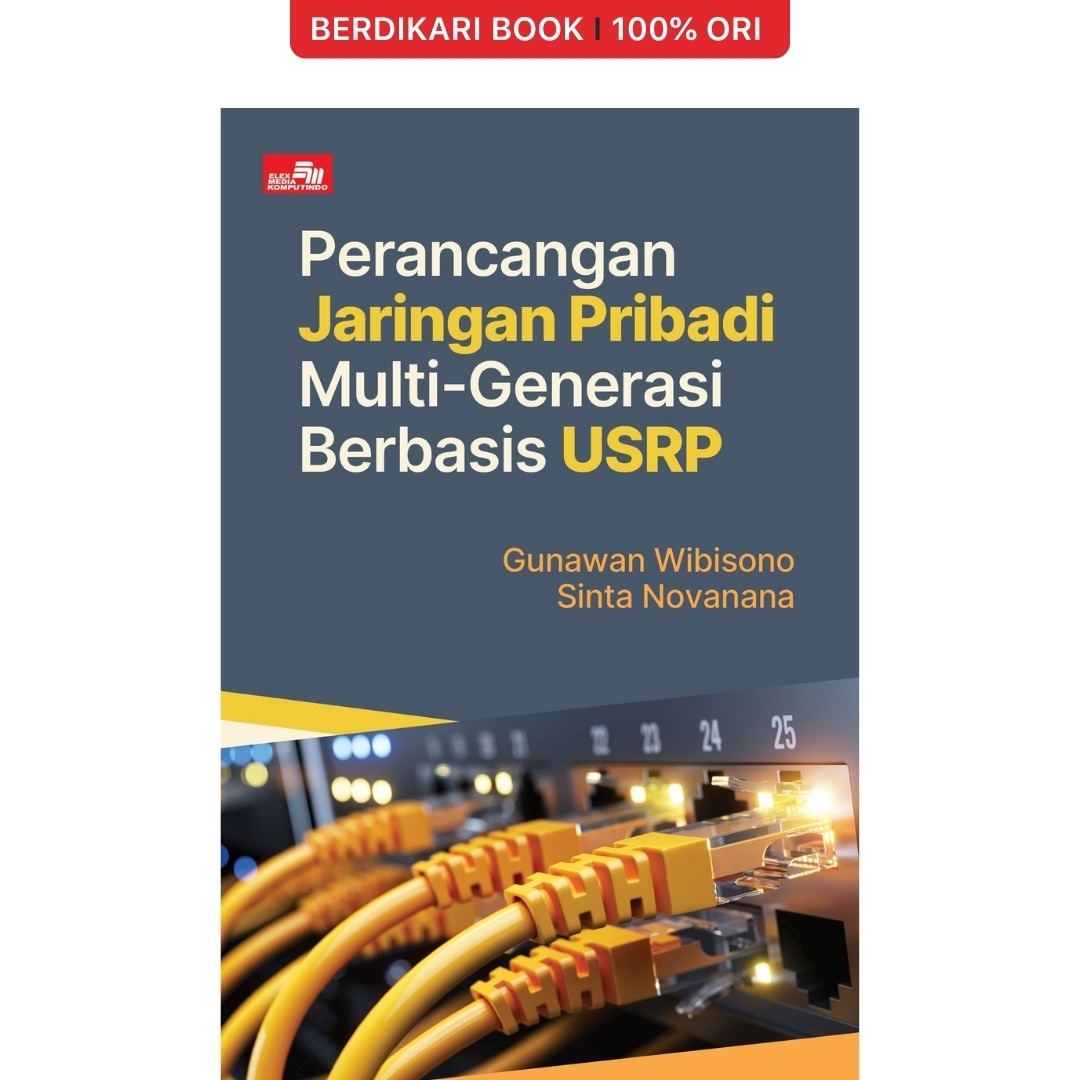Perancangan Jaringan Pribadi Multi-Generasi Berbasis USRP - Gramedia