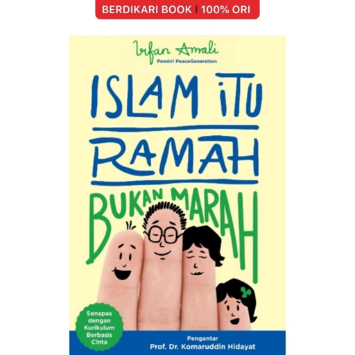 Image of Islam Itu Ramah, Bukan Marah - Mizan