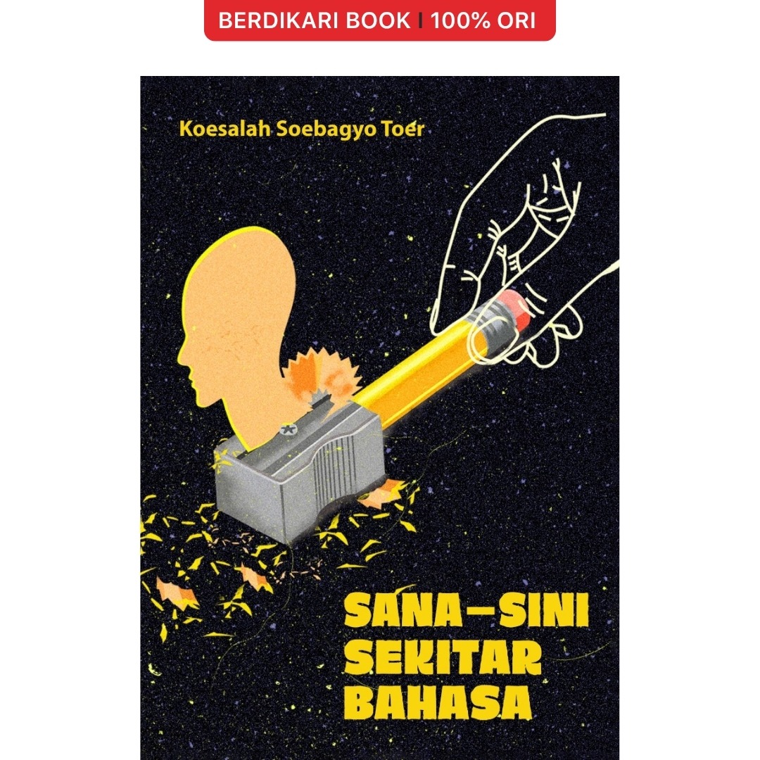 Sana-Sini Sekitar Bahasa - Pataba