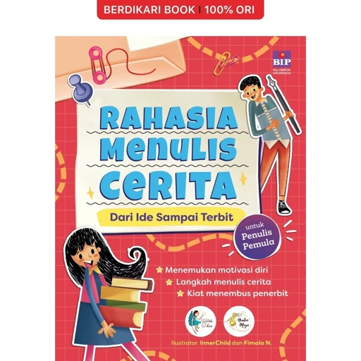 Image of Rahasia Menulis Cerita: Dari Ide Sampai Terbit - Gramedia