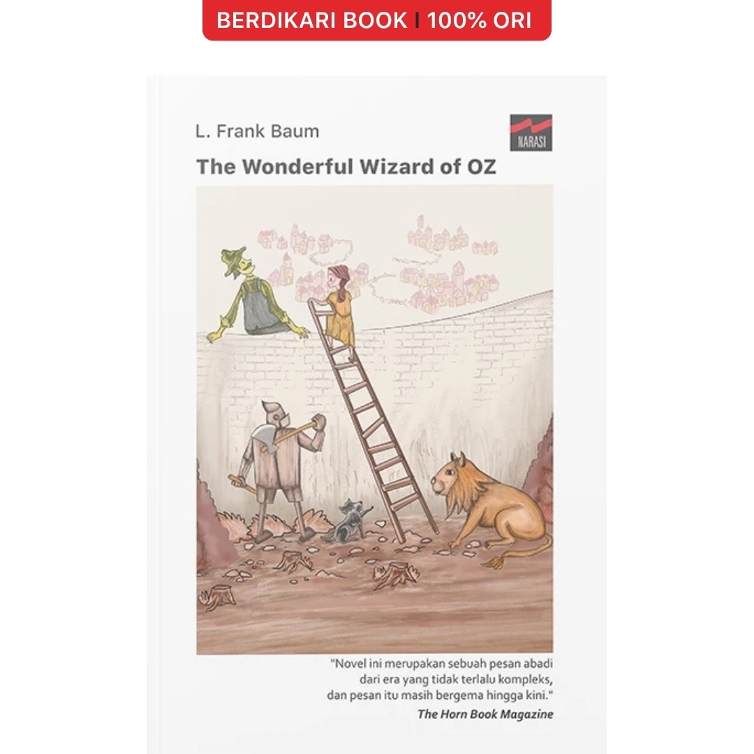 The Wonderful Wizard of OZ - Narasi