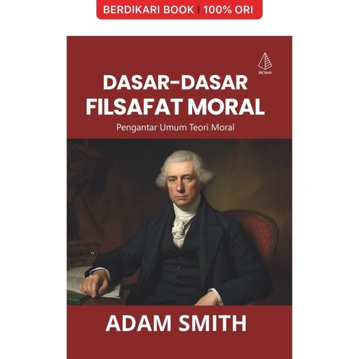 Image of Dasar-Dasar Filsafat Moral Pengantar Umum Teori Moral Adam Smith - Diva Press