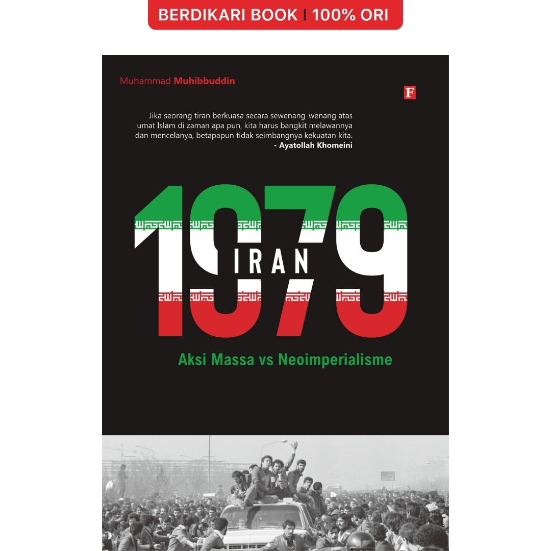 Iran 1979 Aksi Massa vs Neoimperialisme - Forum