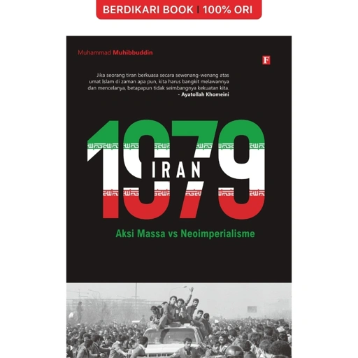 Image of Iran 1979 Aksi Massa vs Neoimperialisme - Forum