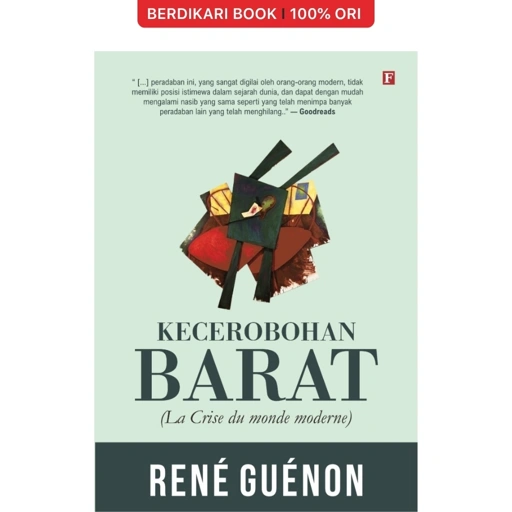 Image of Kecerobohan Barat (La Crise du Monde Moderne) - Forum