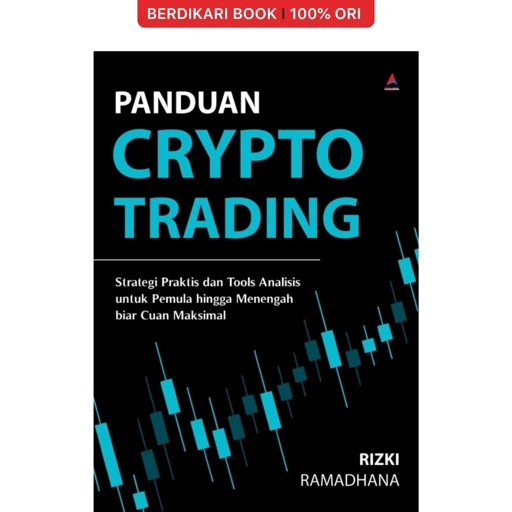 Image of Panduan Crypto Trading Strategi Praktis Dan Tools Analisis Untuk Pemula Hingga Menengah Biar Cuan Maksimal - Anak Hebat