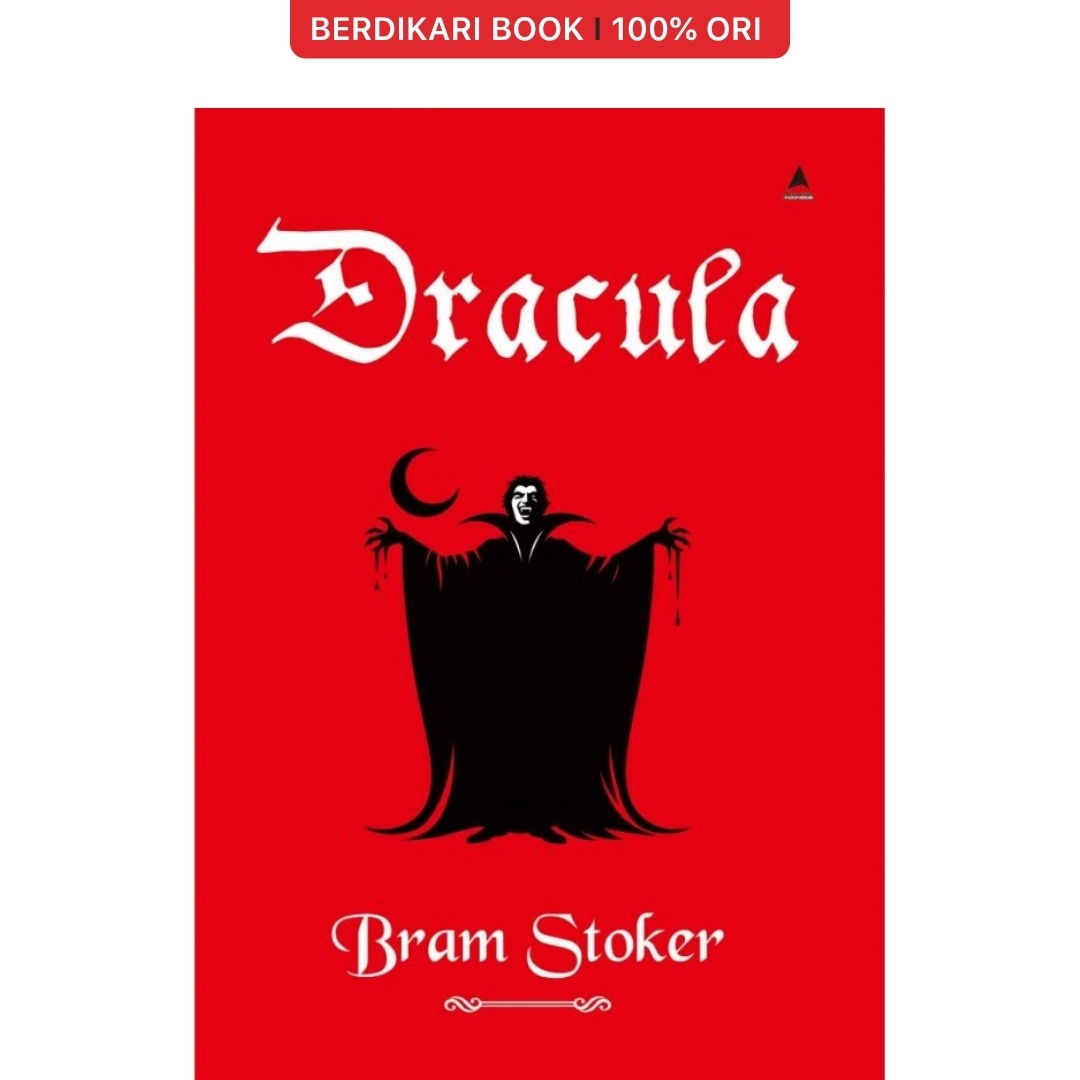 DRACULA By Bram Stoker - Anak Hebat