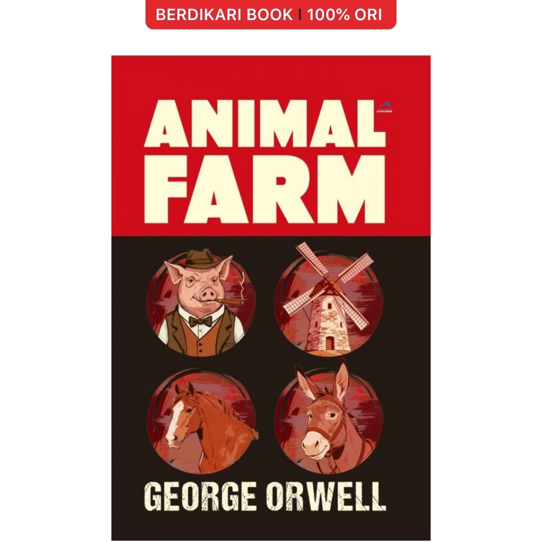 Animal Farm George Orwell - Anak Hebat
