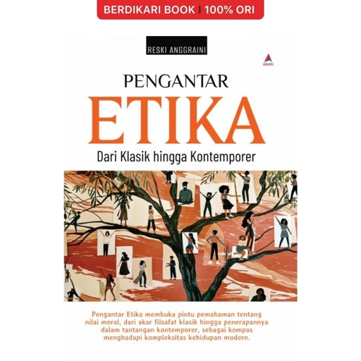 Image of Pengantar Etika dari Klasik Hingga Kontemporer - Anak Hebat
