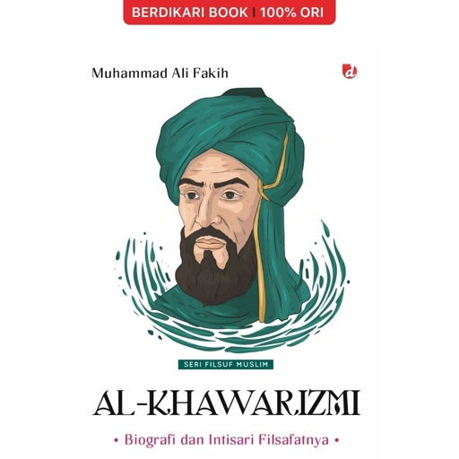 Image of Al-Khawarizmi: Biografi dan Intisari Filsafatnya - Diva Press