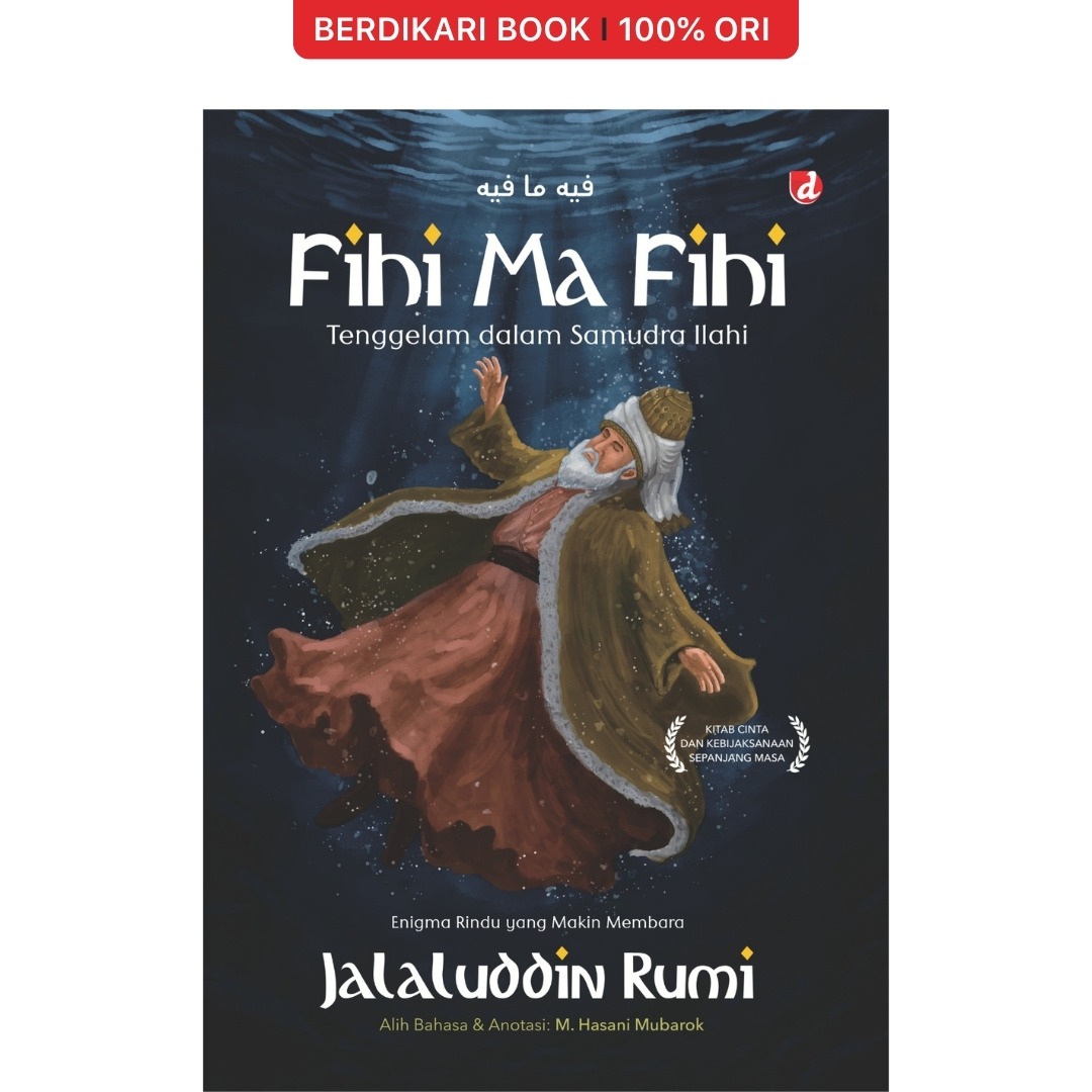Fihi Ma Fihi: Tenggelam dalam Samudra Ilahi - Diva Press