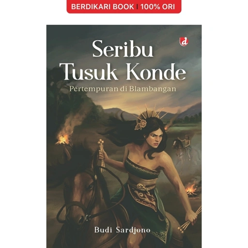 Image of Seribu Tusuk Konde; Pertempuran di Blambangan - Diva Press