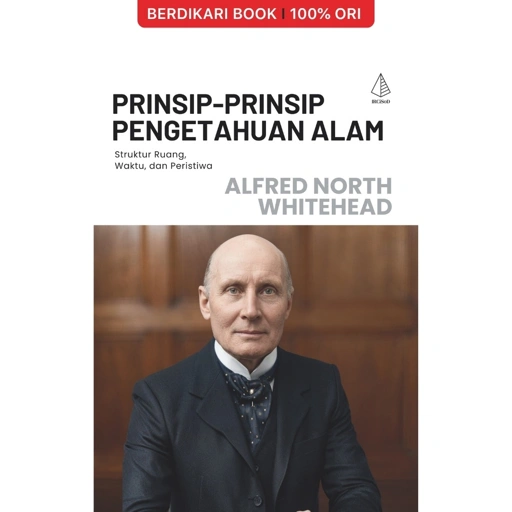 Image of Prinsip-Prinsip Pengetahuan Alam: Struktur Ruang, Waktu, dan Peristiwa - Diva Press