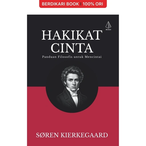 Image of Hakikat Cinta Panduan Filosofis untuk Mencintai Soren Kierkegaard - Diva Press