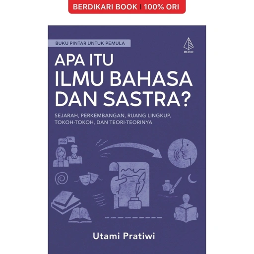 Image of Apa itu Ilmu Bahasa dan Sastra? - Diva Press