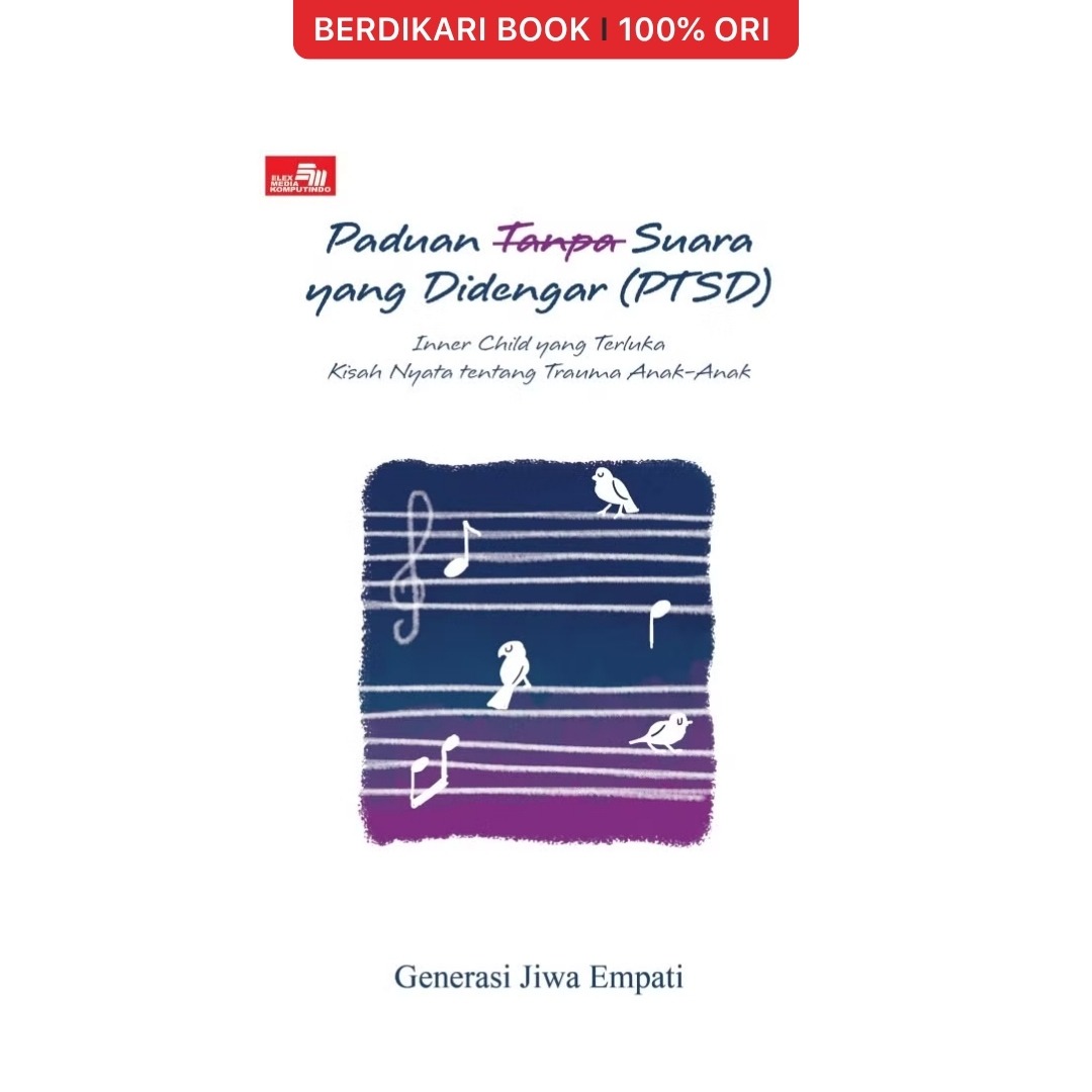 Paduan Tanpa Suara yang Didengar (PTSD) - Gramedia