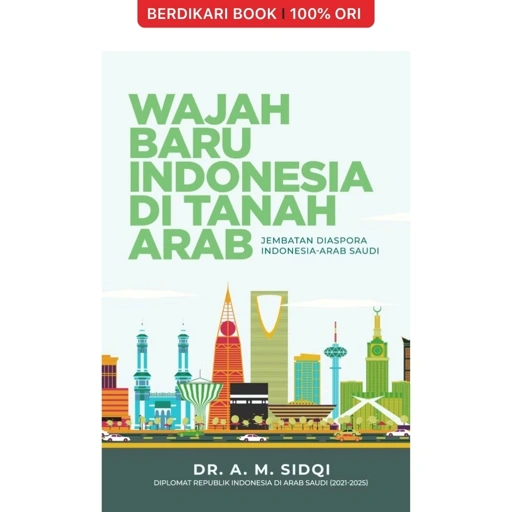 Image of Wajah Baru Indonesia di Tanah Arab - Gramedia