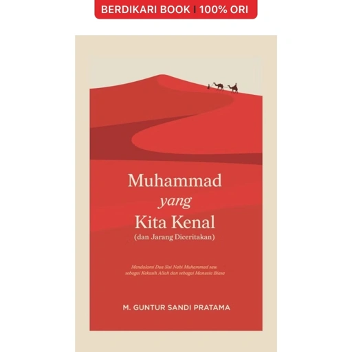 Image of Muhammad yang Kita Kenal (dan Jarang Diceritakan) - Gramedia