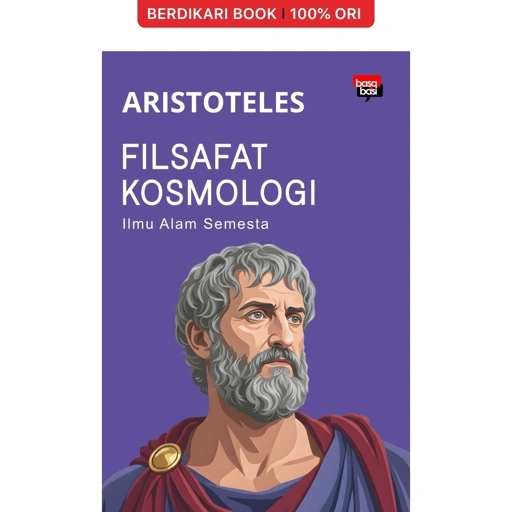 Image of Filsafat Kosmologi: Ilmu Alam Semesta Aristoteles - Basabasi