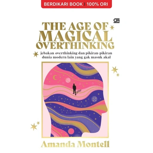 Image of The Age of Magical Overthinking - Gramedia