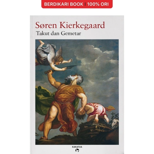 Image of Takut dan Gemetar by Soren Kierkegaard - Kakatua