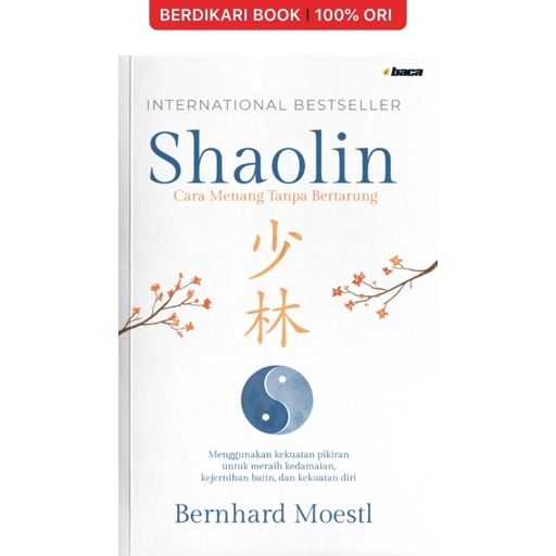 Image of Shaolin: Cara Menang Tanpa Bertarung - Baca