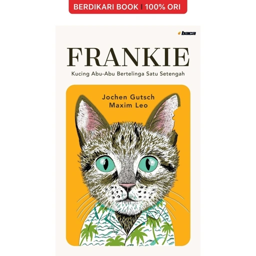 Image of Frankie: Kucing Abu-Abu Bertelinga Satu Setengah - Baca