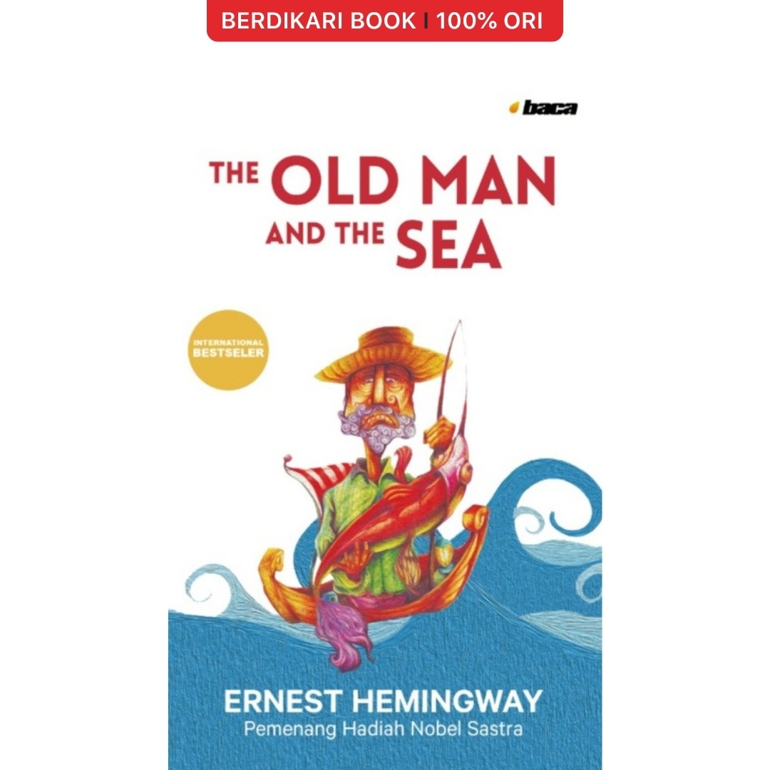The Old Man And The Sea by Ernest Hemingway - Baca