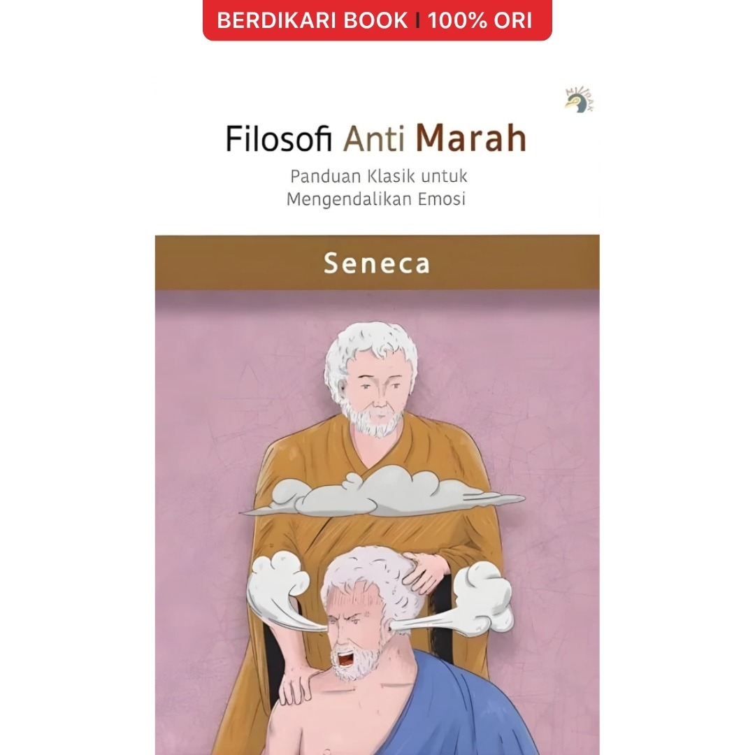 Filosofi Anti Marah Seneca - Independen