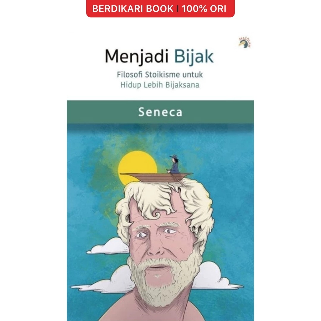 Menjadi Bijak Seneca - Independen