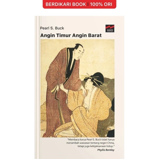 Angin Timur Angin Barat - Narasi