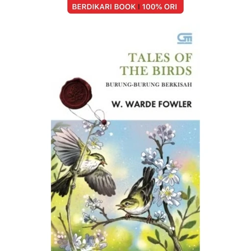 Image of Burung - Burung Berkisah (Tales of the Birds) - Gramedia