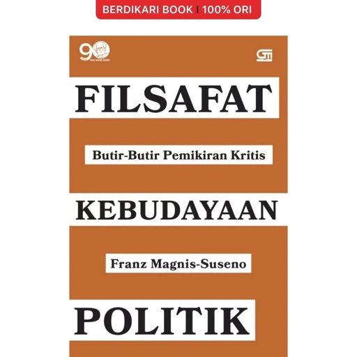 Image of Filsafat Kebudayaan Politik by Franz Magnis Suseno - Gramedia