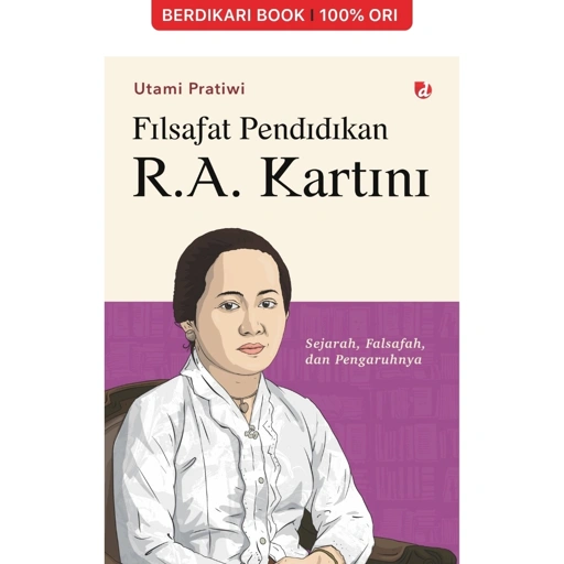 Image of Filsafat Pendidikan R.A. Kartini: Sejarah, Falsafah, dan Pengaruhnya - Diva Press