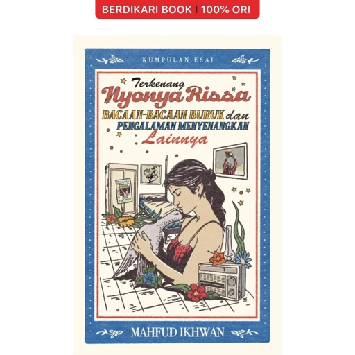 Terkenang Nyonya Rissa: Tentang Bacaan-Bacaan Buruk dan Pengalaman Menyenangkan Lainnya - Warning Books