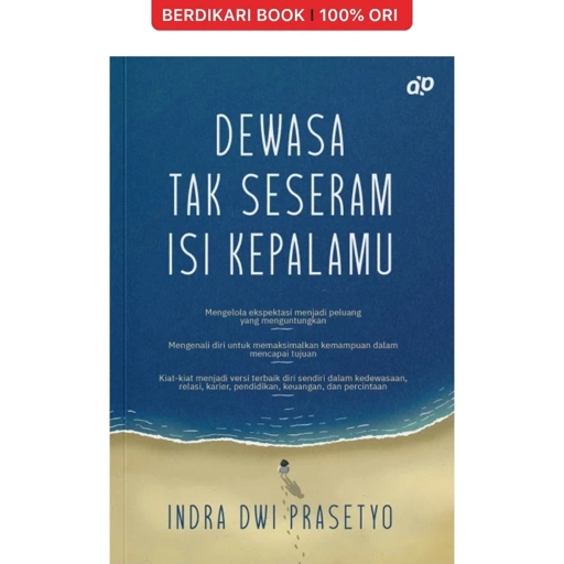 Image of Dewasa Tak Seseram Isi Kepalamu - Patjarmerah