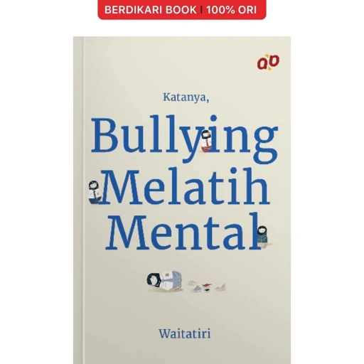 Image of Katanya, Bullying Melatih Mental - Patjarmerah