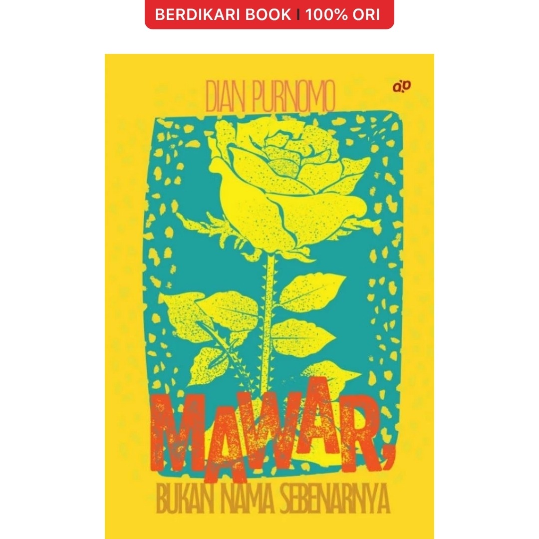 Mawar, Bukan Nama Sebenarnya - Patjarmerah