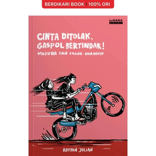 Image of Cinta Ditolak, Gaspol Bertindak! - Patjarmerah