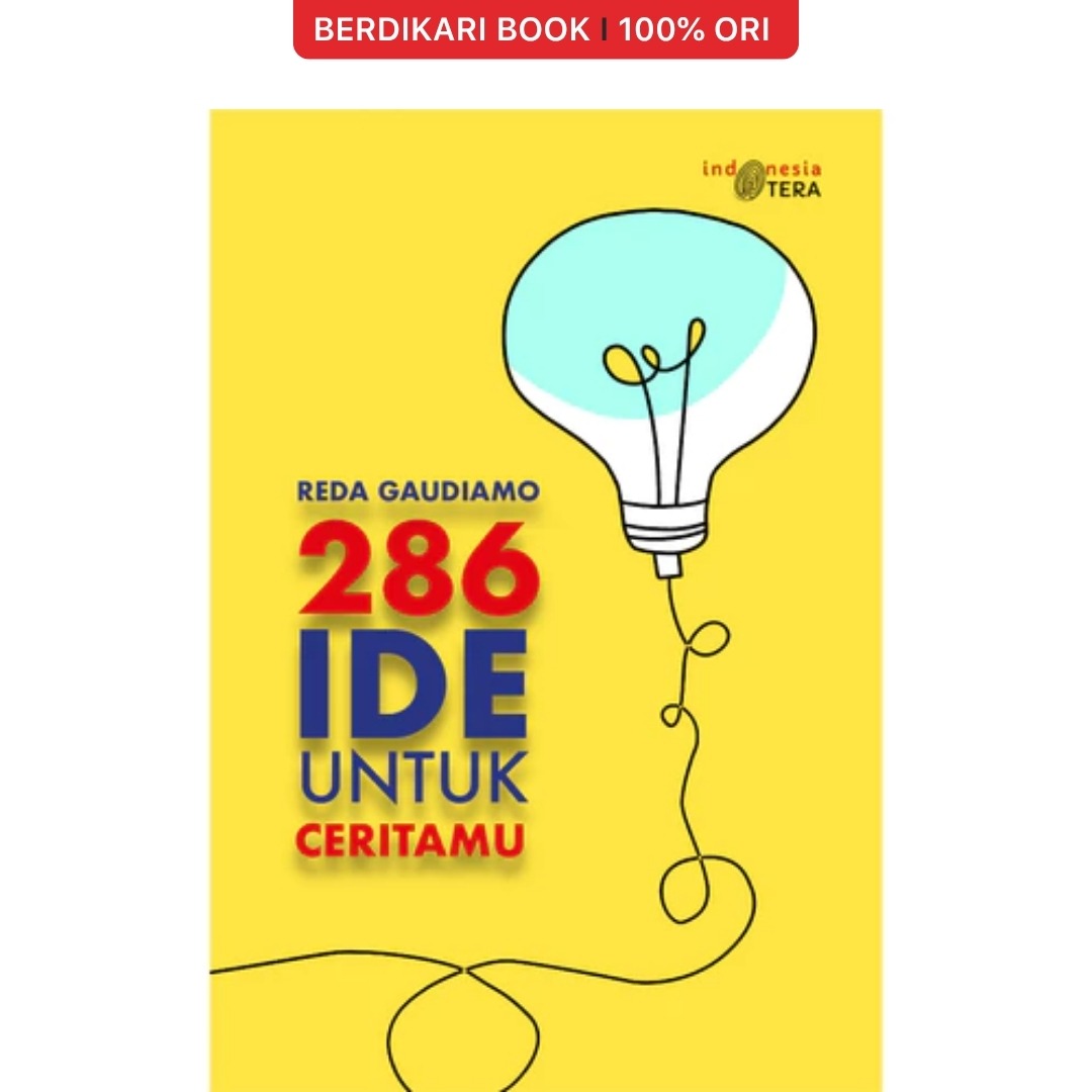 286 Ide untuk Ceritamu by Reda Gaudiamo - Patjarmerah