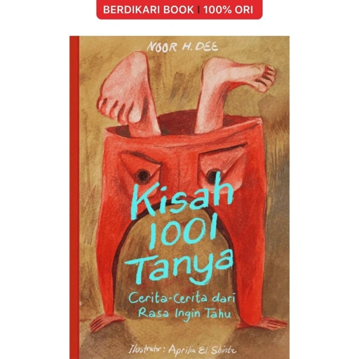 Image of Kisah 1001 Tanya: Cerita-Cerita dari Rasa Ingin Tahu - Patjarmerah