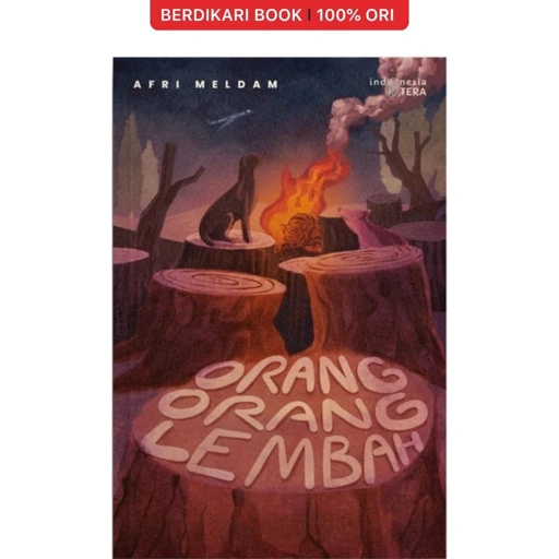 Image of Orang-Orang Lembah by Afri Meldam - Patjarmerah