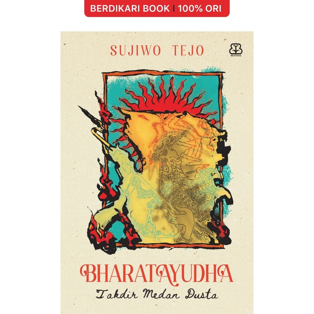 Bharatayudha: Takdir Medan Dusta by Sujiwo Tejo - Mizan