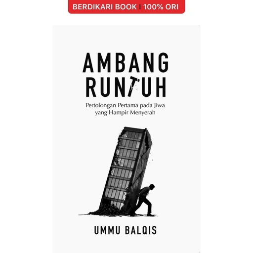 Image of Ambang Runtuh: Pertolongan Pertama pada Jiwa yang Hampir Menyerah - Gramedia