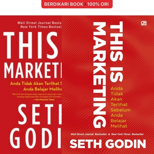 Seth Godin; This is Marketing - Gramedia