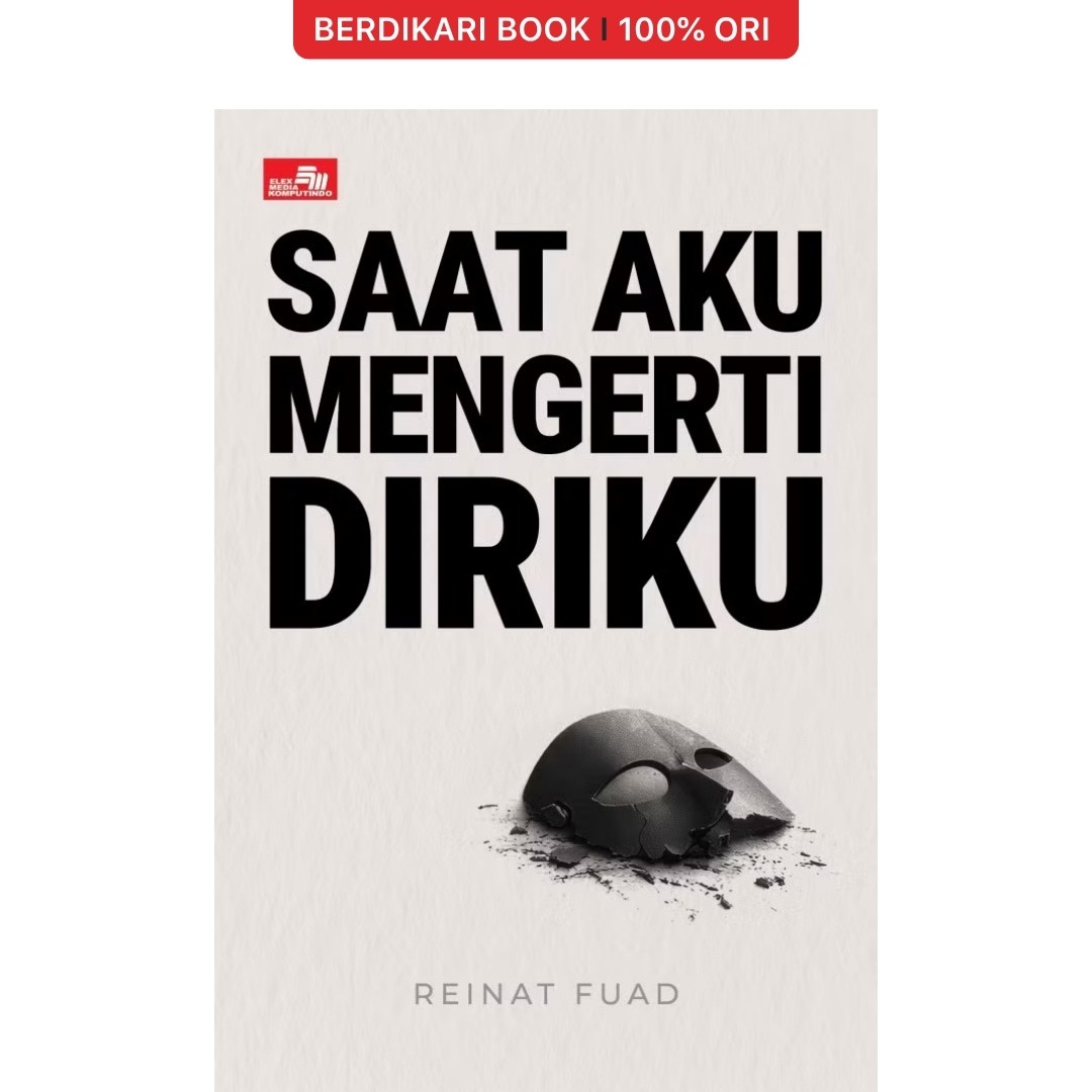 Saat Aku Mengerti Diriku - Gramedia