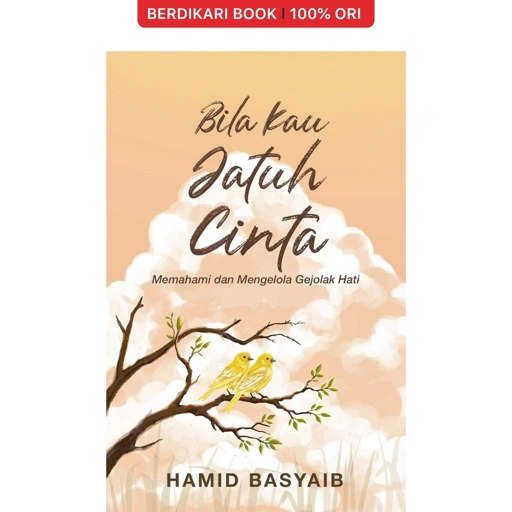 Image of Bila Kau Jatuh Cinta Memahami dan Mengelola Gejolak Hati - Alvabet