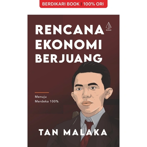 Image of Rencana Ekonomi Berjuang: Menuju Merdeka 100% Tan Malaka - Diva Press